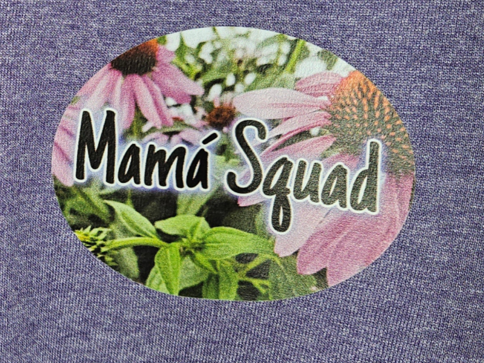 Mamá Squad- Echinachea Purple Size Large